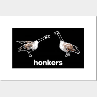 Honkers Geese Goose Posters and Art